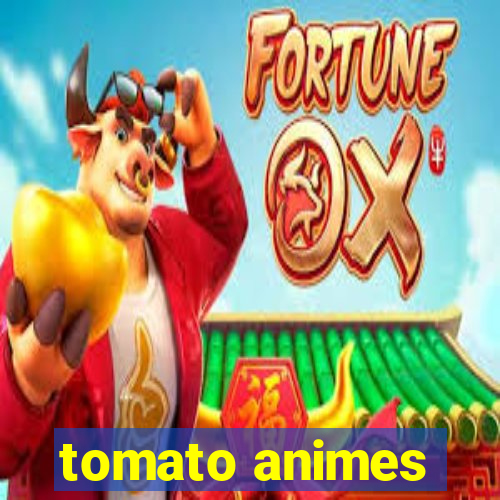 tomato animes